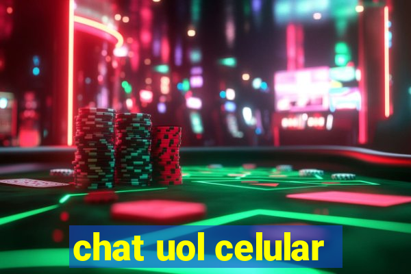 chat uol celular